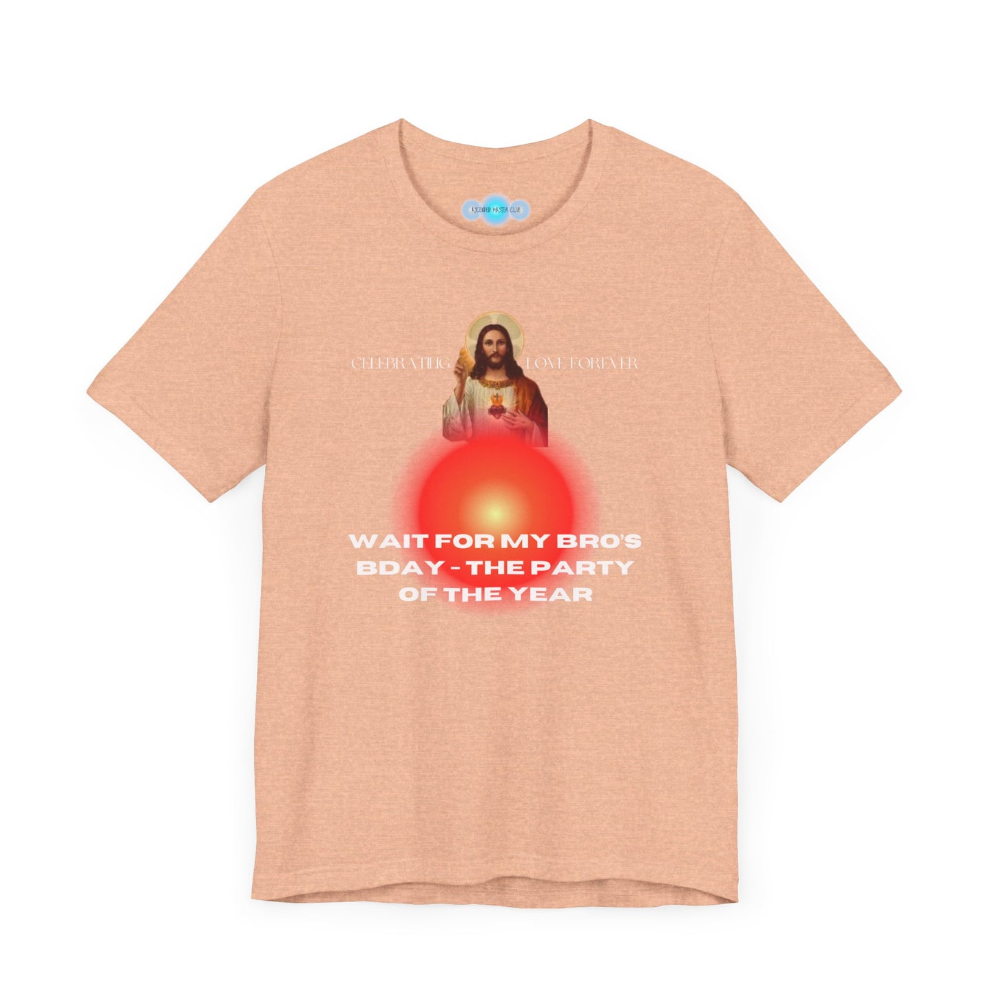 Jesus Bday Love Celebration T Shirt