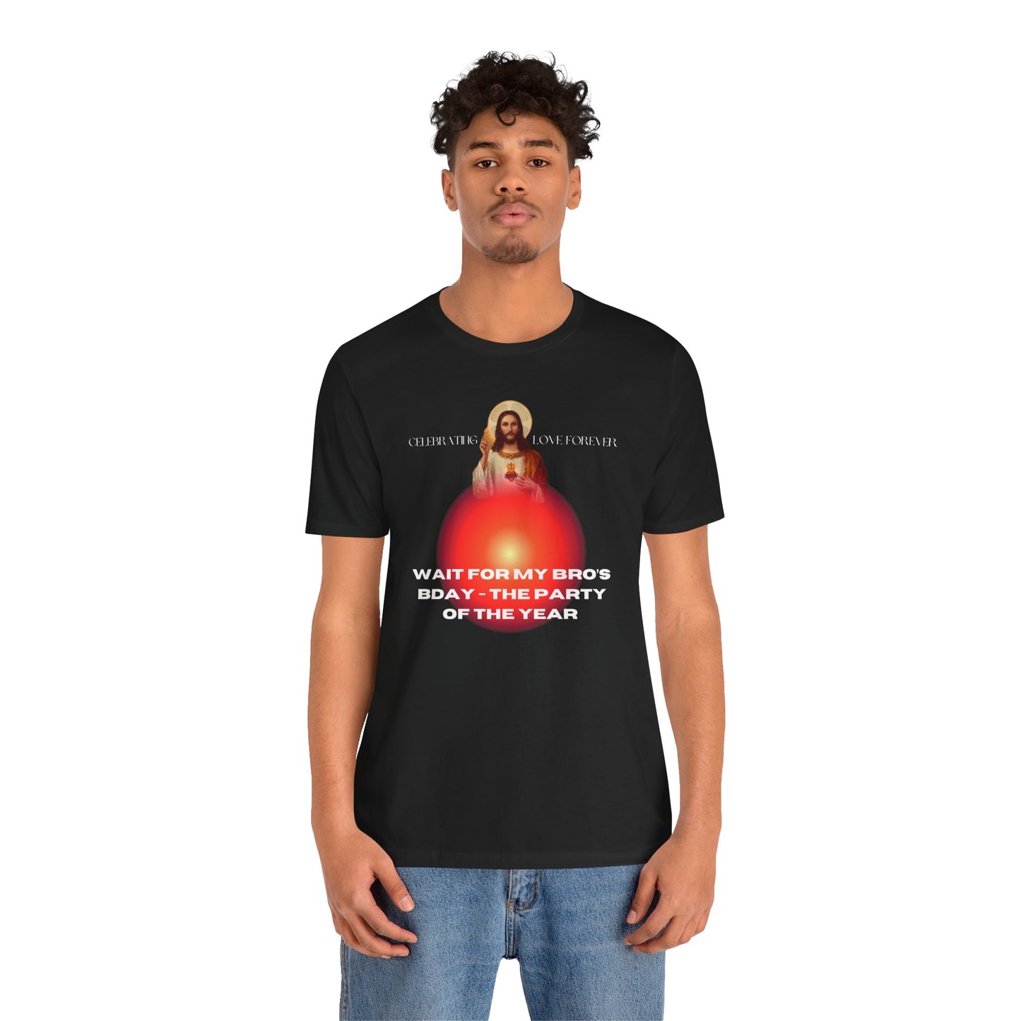 Jesus Bday Love Celebration T Shirt