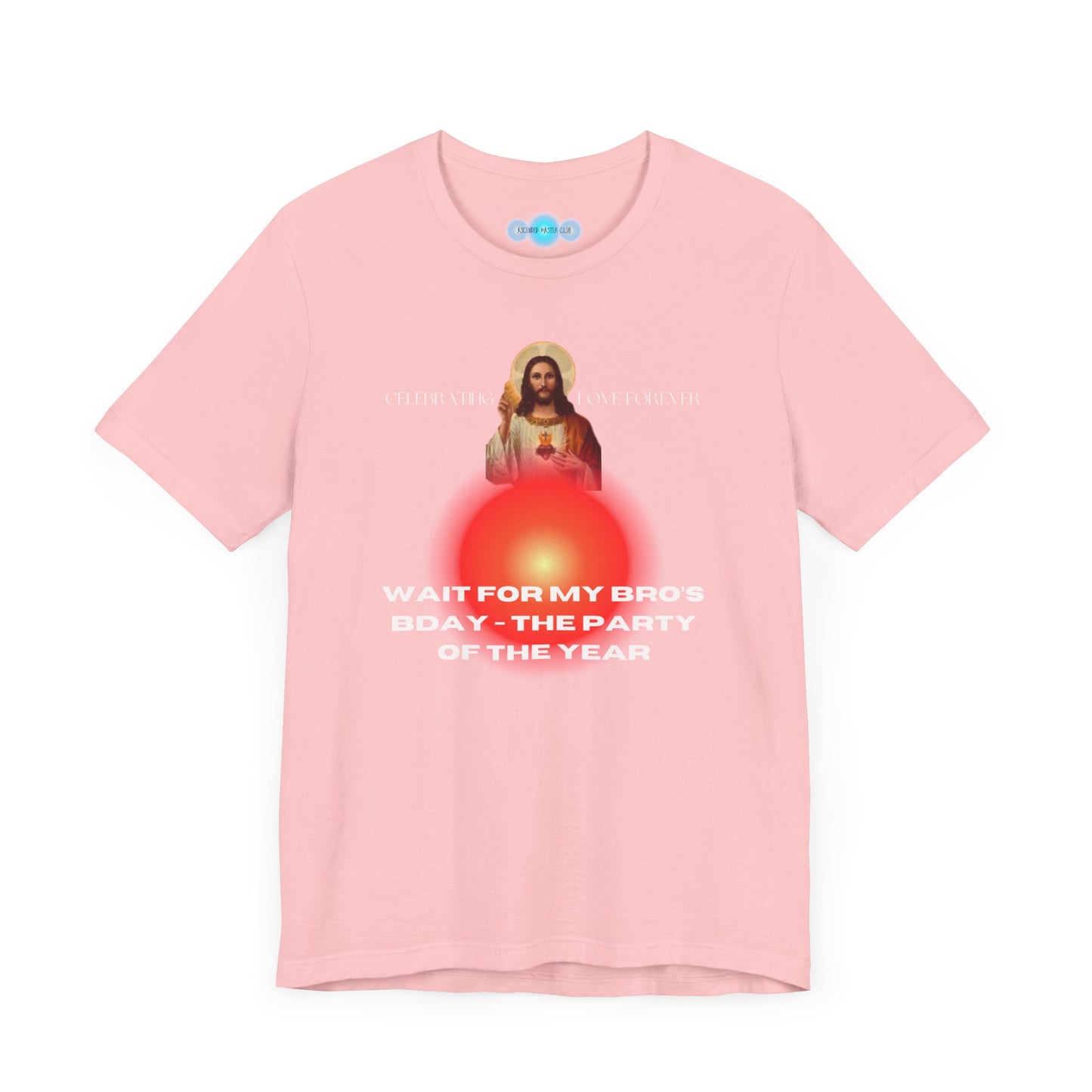 Jesus Bday Love Celebration T Shirt