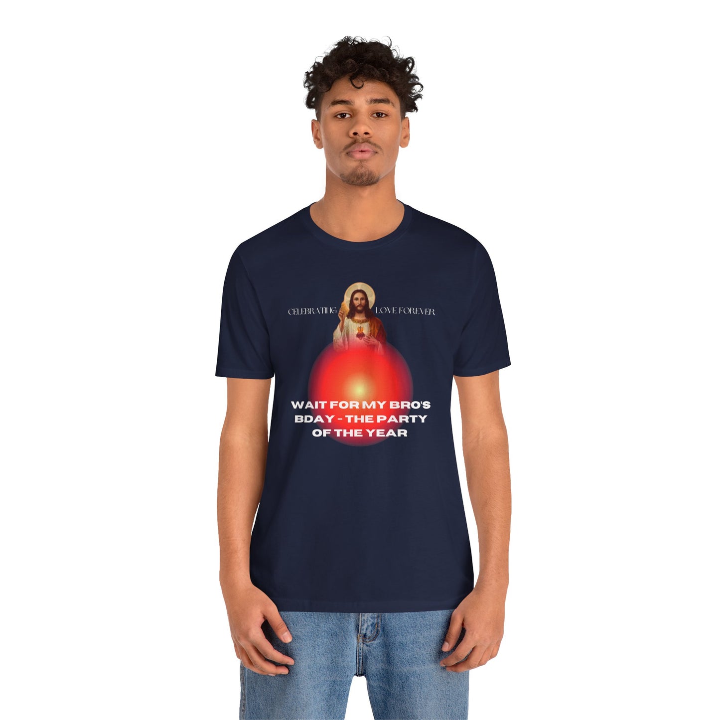 Jesus Bday Love Celebration T Shirt