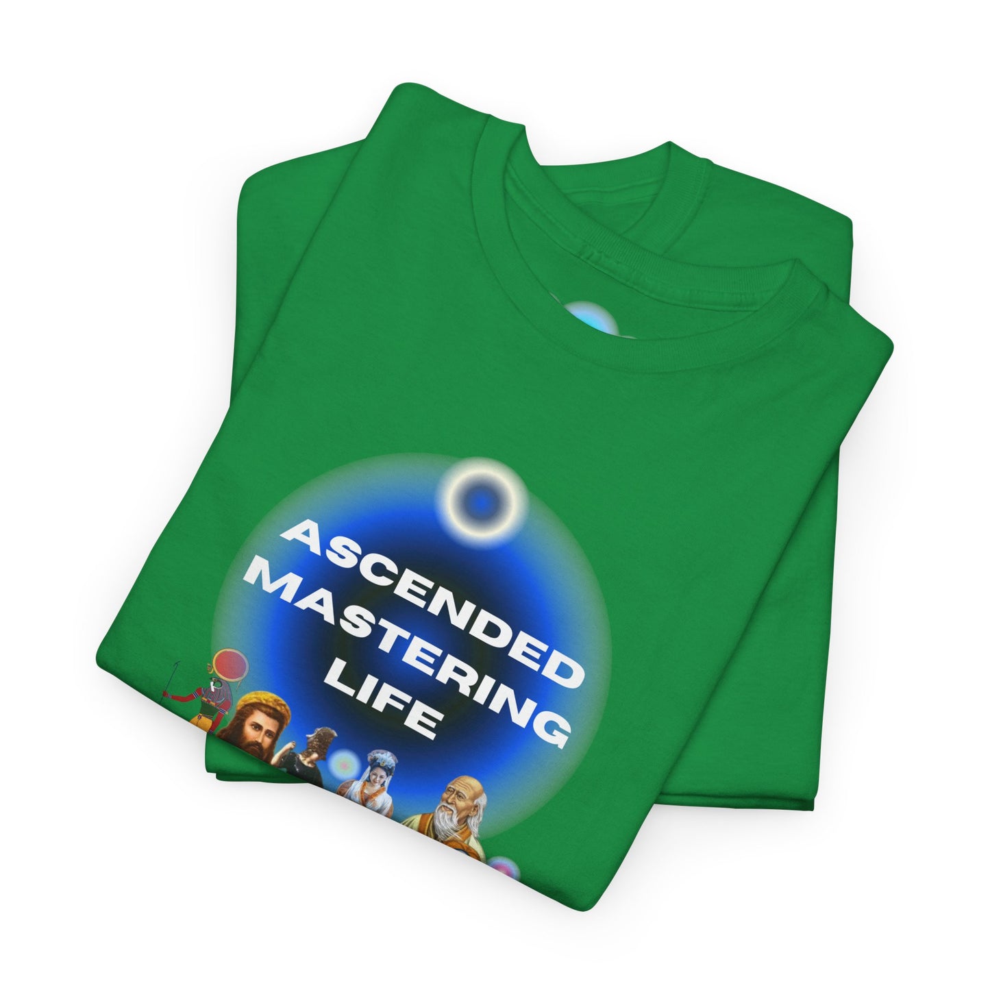 T-Shirt: Ascended Mastering Life