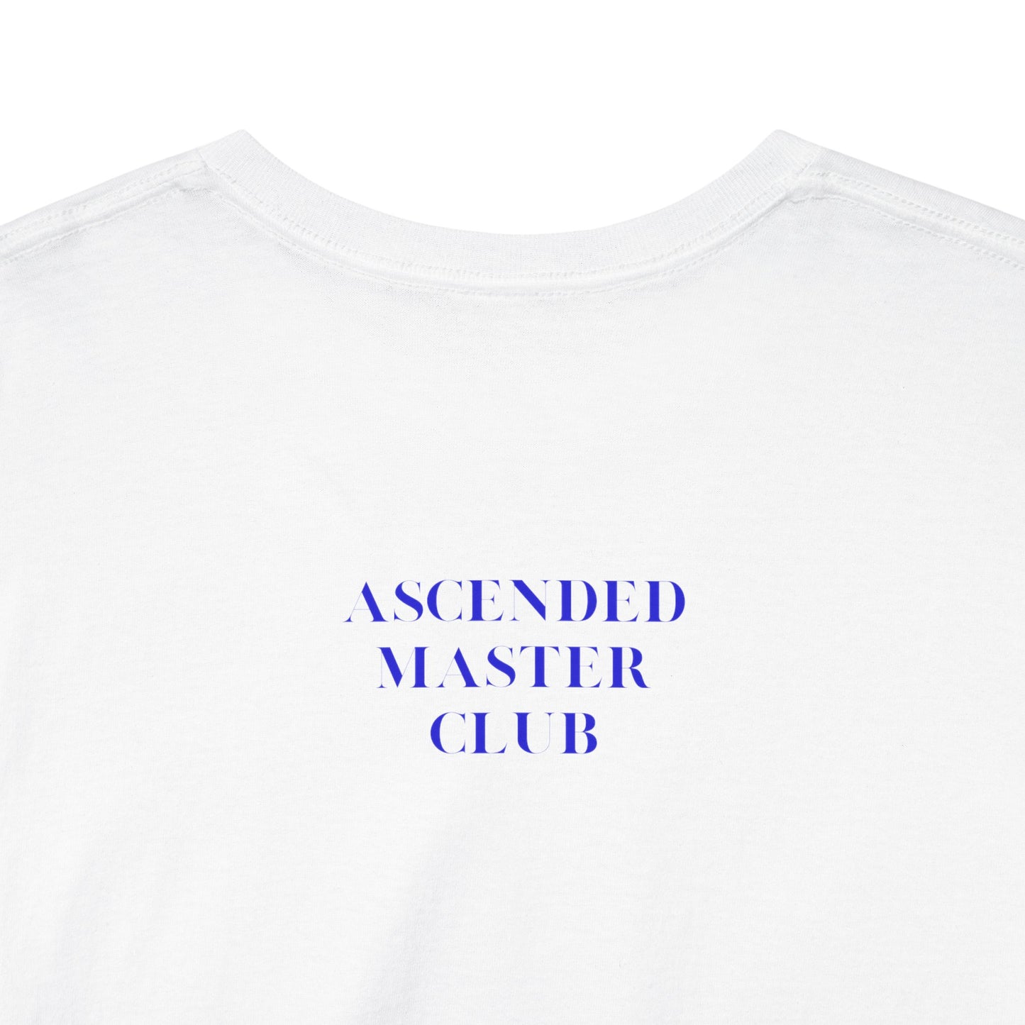 T-Shirt: Ascended Mastering Life