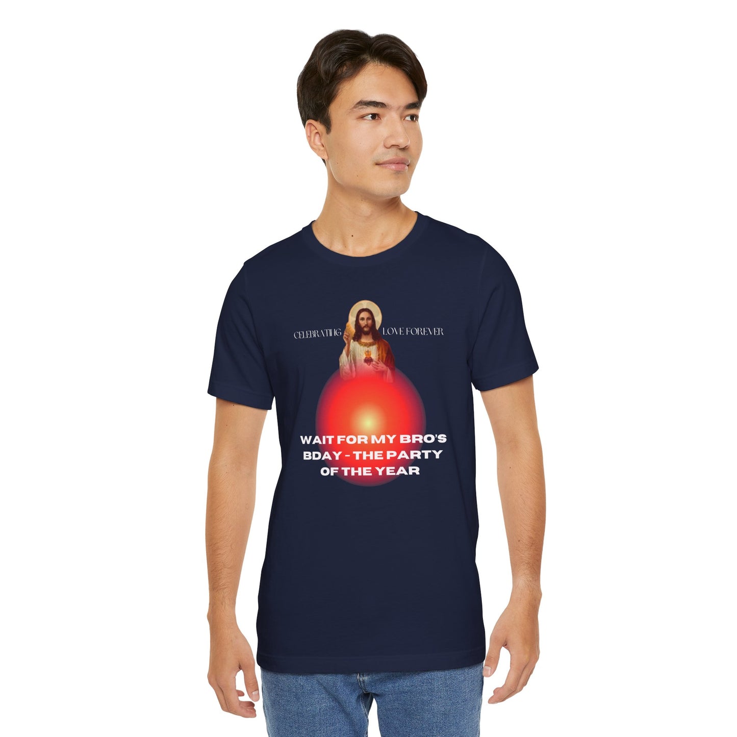 Jesus Bday Love Celebration T Shirt